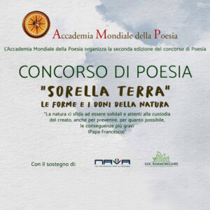 CONCORSO DI POESIA 2024 “SORELLA TERRA” Sez. NAZIONALE